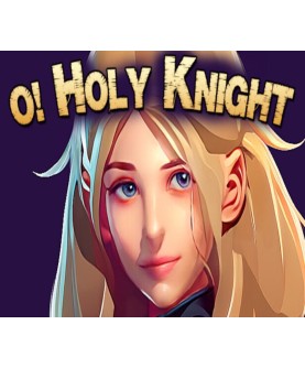 O Holy Knight Steam Steam Key GLOBAL